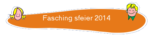 Fasching sfeier 2014