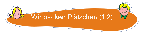 Wir backen Pltzchen (1.2)